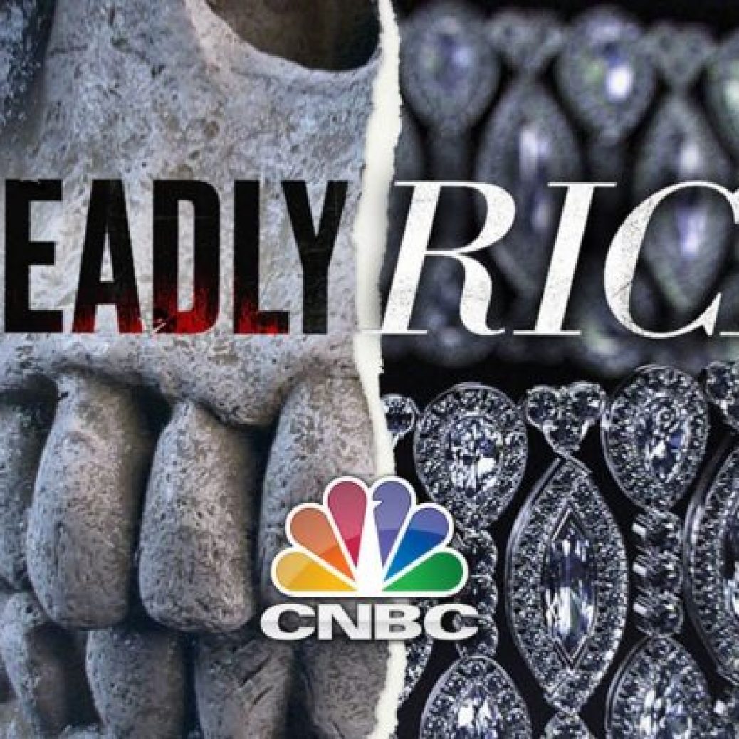 Deadly Rich CNBC